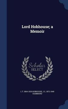 portada Lord Hobhouse; a Memoir