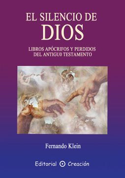 portada El Silencio de Dios: Libros Apocrifos y Perdidos del Antiguo Testamentos (in Spanish)