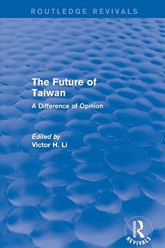 portada The Revival: The Future of Taiwan (1980): A Difference of Opinion (Routledge Revivals) 