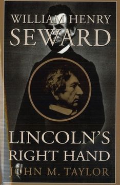 portada William Henry Seward: Lincoln's Right Hand (en Inglés)
