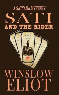 portada Sati and the Rider: A Satyana Mystery (en Inglés)