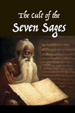 portada The Cult of the Seven Sages (en Inglés)