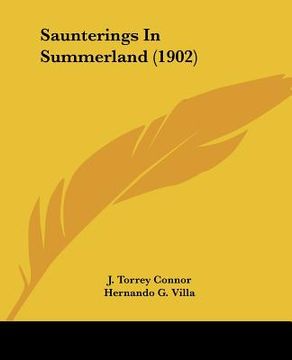 portada saunterings in summerland (1902) (en Inglés)