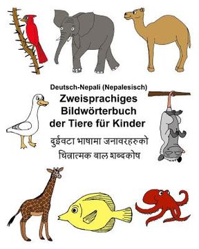 portada Deutsch-Nepali (Nepalesisch) Zweisprachiges Bildwörterbuch der Tiere für Kinder