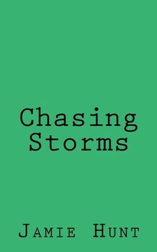 portada Chasing Storms (en Inglés)