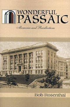 portada wonderful passaic: memories and recollections (in English)