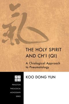 portada The Holy Spirit and Ch'i (Qi) (en Inglés)