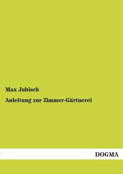 portada Anleitung zur Zimmer-Gärtnerei (German Edition)