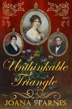 portada The Unthinkable Triangle: A Pride and Prejudice Variation (en Inglés)