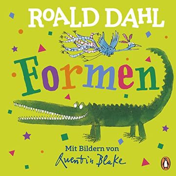 portada Roald Dahl? Formen: Lustig Lernen mit dem Riesengroßen Krokodil - Pappbilderbuch für Kinder ab 2 Jahren (in German)