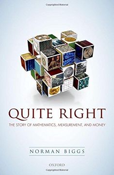 portada Quite Right: The Story of Mathematics, Measurement and Money