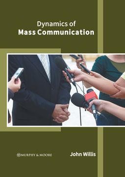 portada Dynamics of Mass Communication (en Inglés)
