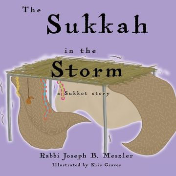 portada The Sukkah in the Storm: A Sukkot Story (en Inglés)