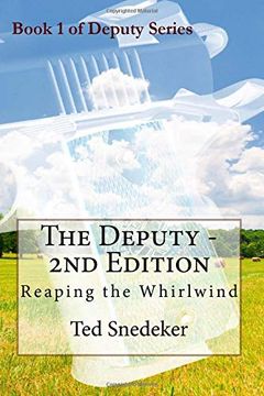 portada The Deputy - 2nd Edition: Reaping the Whirlwind (Volume 1) (en Inglés)