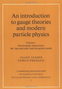 portada An Introduction to Gauge Theories and Modern Particle Physics 2 Volume Paperback Set: An Introduction to Gauge Theories and Modern Particle Physics: Physics, Nuclear Physics and Cosmology) (in English)