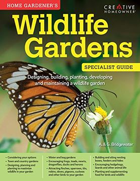 portada Home Gardener's Wildlife Gardens: The Essential Guide to Designing, Building, Planting, Developing and Maintaining a Wildlife Garde (Specialist Guide)