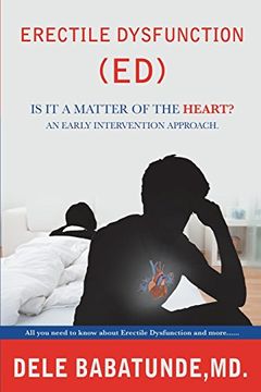 portada Erectile Dysfunction (Ed) is it a Matter of the Heart? An Early Intervention Approach. (en Inglés)