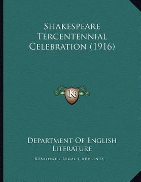 portada shakespeare tercentennial celebration (1916) (en Inglés)