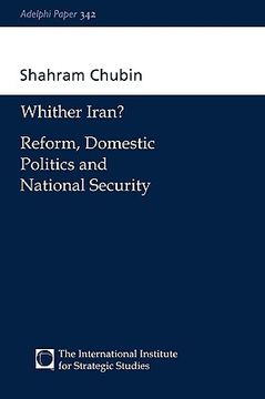 portada wither iran?: reform, domestic politics and national security (en Inglés)