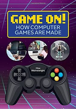 portada Reading Planet: Astro – Game on! How Computer Games are Made - Venus (en Inglés)