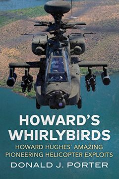 portada Howard's Whirlybirds: Howard Hughes's Amazing Pioneering Helicopter Exploits (en Inglés)