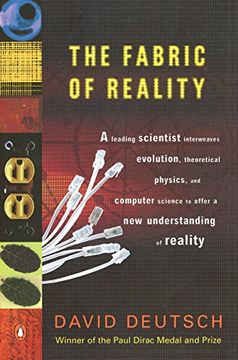 portada The Fabric of Reality: The Science of Parallel Universes--And its Implications (in English)
