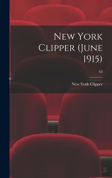 portada New York Clipper (June 1915); 63 (en Inglés)