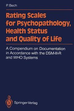 portada rating scales for psychopathology, health status and quality of life: a compendium on documentation in accordance with the dsm-iii-r and who systems