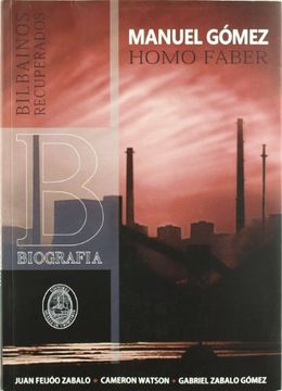 portada Manuel Gomez - Homo Faber (Bilbainos Recuperados)