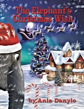 portada The Elephant's Christmas Wish (en Inglés)
