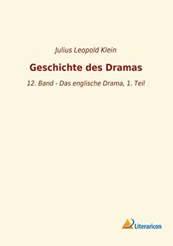 portada Geschichte des Dramas 12 Band das Englische Drama, 1 Teil (en Alemán)