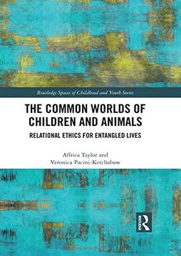 portada The Common Worlds of Children and Animals: Relational Ethics for Entangled Lives