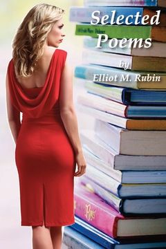 portada Selected Poems of Elliot M. Rubin (en Inglés)