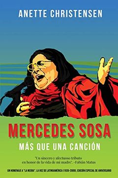 portada Mercedes Sosa - más que una Canción: Un Homenaje a "la Negra", la voz de Latinoamérica (1935-2009), Edición Especial de Aniversario