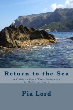 portada Return to the Sea: A Guide to Open Water Swimming in Mallorca, Spain