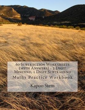 portada 60 Subtraction Worksheets (with Answers) - 2 Digit Minuend, 1 Digit Subtrahend: Maths Practice Workbook (en Inglés)