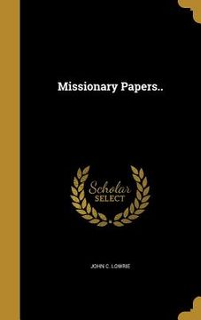 portada Missionary Papers.. (en Inglés)
