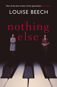portada Nothing Else: The Exquisitely Moving Novel That Everyone Is Talking About... (in English)