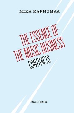 portada The Essence of the Music Business: Contracts (en Inglés)