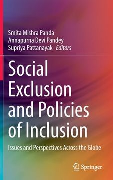 portada Social Exclusion and Policies of Inclusion: Issues and Perspectives Across the Globe 