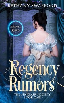 portada Regency Rumors: A Regency Mystery (en Inglés)
