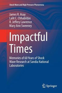 portada Impactful Times: Memories of 60 Years of Shock Wave Research at Sandia National Laboratories