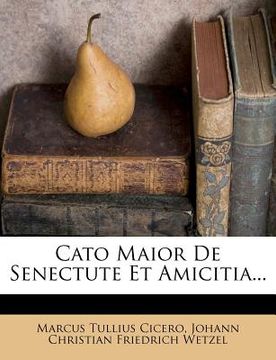 portada cato maior de senectute et amicitia... (in English)