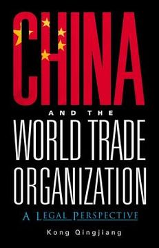 portada China and the World Trade Organization: A Legal Perspective (en Inglés)