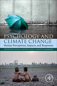 portada Psychology and Climate Change: Human Perceptions, Impacts, and Responses 