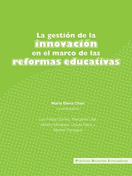 portada La Gestion de la Innovacion en el Marco de las Reformas Educativas (in Spanish)