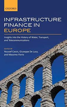 portada Infrastructure Finance in Europe: Insights Into the History of Water, Transport, and Telecommunications (in English)