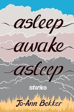 portada Asleep Awake Asleep: Stories (en Inglés)