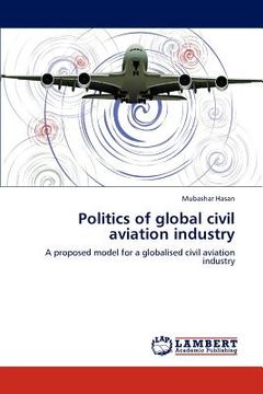 portada politics of global civil aviation industry (en Inglés)