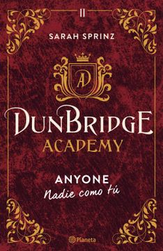 portada Dunbridge Academy: Anyone: Nadie Como tu
